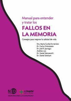 FALLOS EN LA MEMORIA. MANUAL PARA ENTENDER Y TRATAR...