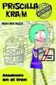 PRISCILLA KRAIM 1. ASESINATO EN EL TREN