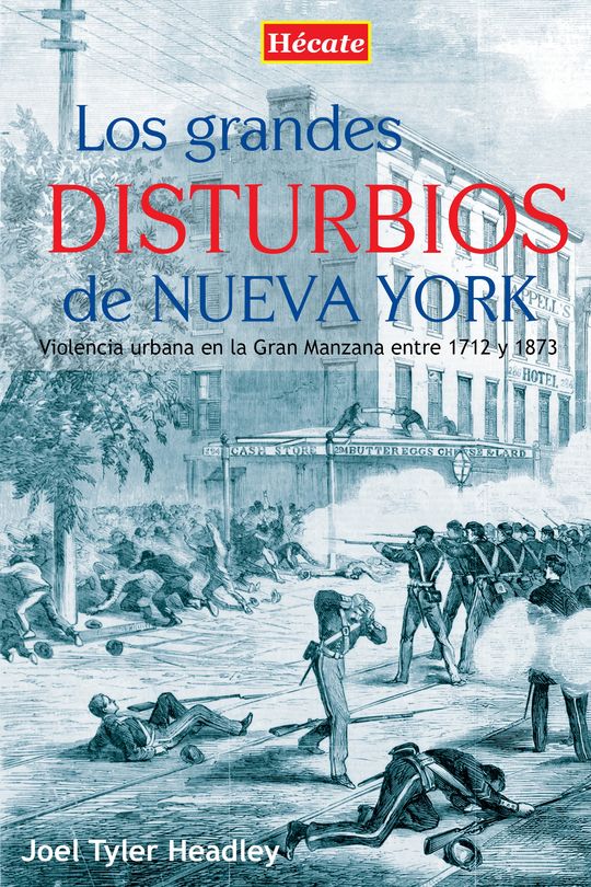 LOS GRANDES DISTURBIOS DE NUEVA YORK