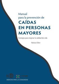 CAIDAS EN PERSONAS MAYORES. MANUAL PARA LA PREVENCION