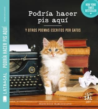 PODR�A HACER PIS AQU� Y OTROS POEMAS ESCRITOS POR GATOS