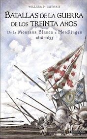 BATALLAS DE LA GUERRA DE LOS TREINTA A�OS PRIMER PERIODO