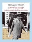 EL LIBRO DEL DESASOSIEGO (ANTOLOGA) / UN DA EN LA (NO) VIDA DE BERNARDO SOARES