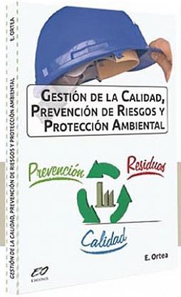 GESTI�N DE LA CALIDAD, PREVENCI�N DE RIESGOS Y PROTECCI�N AMBIENTAL