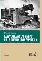 LA BATALLA DE LAS ONDAS EN LA GUERRA CIVIL ESPAOLA