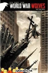 WORLD WAR WOLVES: DIOS TIENE GRACIA