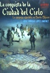 LA CONQUISTA DE LA CIUDAD DEL CIELO