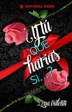 � Y T� QU� HAR�AS SI...? VOLUMEN 1