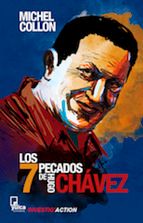 LOS SIETE PECADOS DE HUGO CHAVEZ