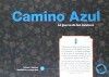 CAMINO AZUL