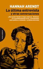 LA LTIMA ENTREVISTA Y OTRAS CONVERSACIONES