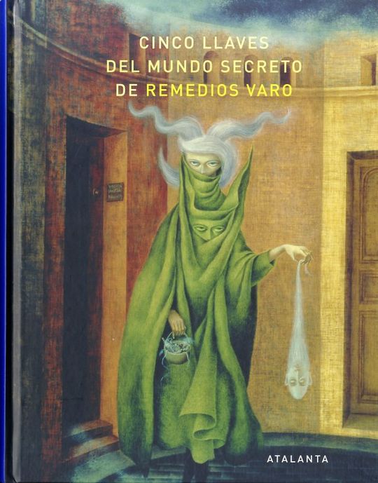 CINCO LLAVES DEL MUNDO SECRETO DE REMEDIOS VARO
