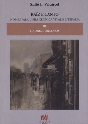 RA�Z E CANTO III . LUGARES E PRESENZAS