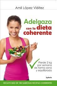 ADELGAZA CON LA DIETA COHERENTE