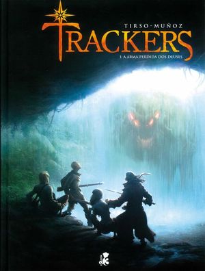 TRACKERS 1. A ARMA PERDIDA DOS DEUSES