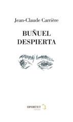 BU�UEL DESPIERTA