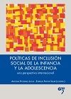 POLTICAS DE INCLUSIN SOCIAL DE LA INFANCIA Y LA ADOLESCENCIA