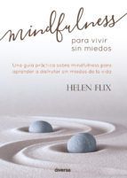 MINDFULNESS PARA VIVIR SIN MIEDOS