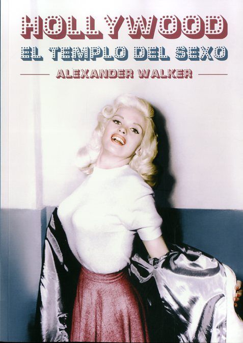 HOLLYWOOD: EL TEMPLO DEL SEXO