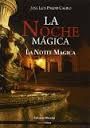 LA NOCHE MGICA-THE MAGIC NIGHT