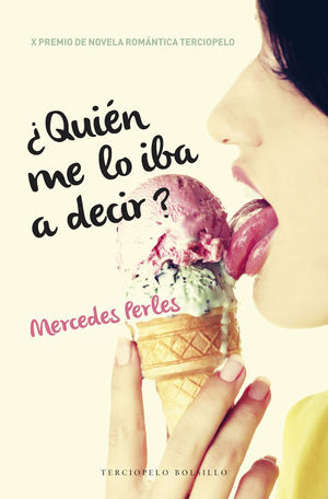 �QUI�N ME LO IBA A DECIR?
