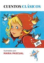 CUENTOS CL�SICOS ILUSTRADOS POR MARIA PASCUAL