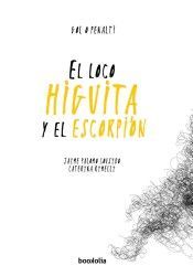 EL LOCO HIGUITA Y EL ESCORPIN