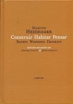 CONSTRUIR  HABITAR  PENSAR (BAUEN WOHNEN DENKEN)