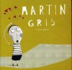 MARTN GRIS