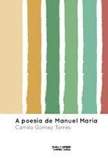A POESIA DE MANUEL MARIA