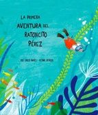 LA PRIMERA AVENTURA DEL RATONCITO P�REZ