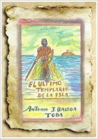 EL �LTIMO TEMPLARIO DE LA ISLA