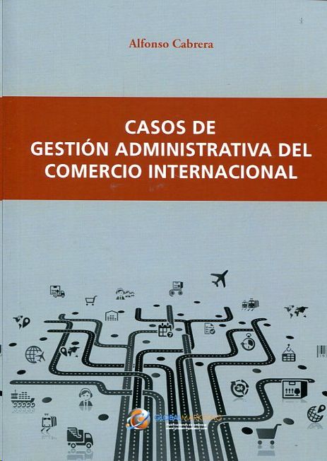 CASOS DE GESTIN ADMINISTRATIVA DEL COMERCIO INTERNACIONAL