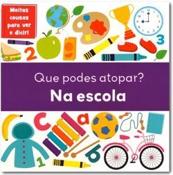 QUE PODES ATOPAR?. NA ESCOLA (G) (0-3 ANOS)