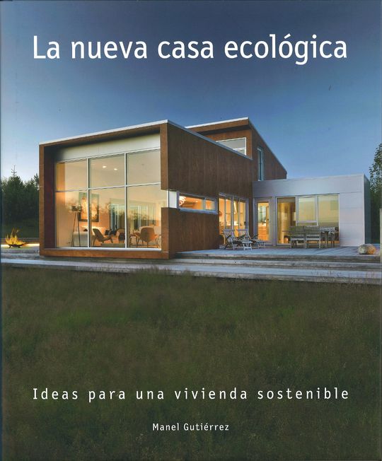 LA NUEVA CASA ECOLOGICA