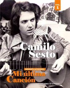 CAMILO SESTO. MI ULTIMA CANCION VOL. 1