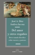 DEL AMOR Y OTROS ENGA�OS
