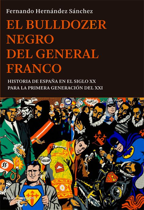 EL BULLDOZER NEGRO DEL GENERAL FRANCO