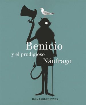 BENICIO Y EL PRODIGIOSO N�UFRAGO