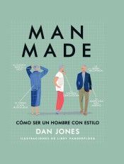 MAN MADE. CMO SER UN HOMBRE CON ESTILO