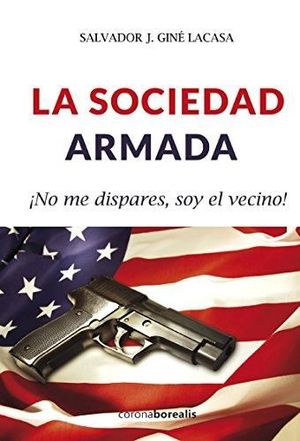 LA SOCIEDAD ARMADA