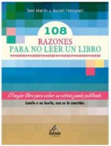 108 RAZONES PARA NO LEER UN LIBRO