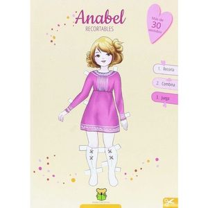 RECORTABLES. ANABEL (MS DE 30 VESTIDOS) (4/8 AOS)