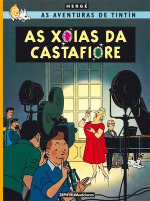 AS AVENTURAS DE TINTIN: AS XOIAS DA CASTAFIORE