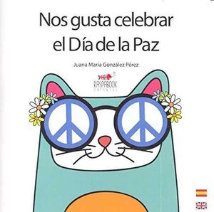 NOS GUSTA CELEBRAR EL DA DE LA PAZ