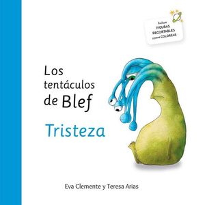 LOS TENTCULOS DE BLEF TRISTEZA