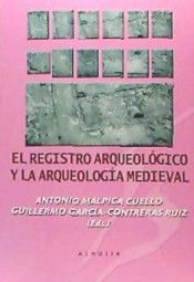 EL REGISTRO ARQUEOLGICO Y ARQUEOLOGA MEDIEVAL