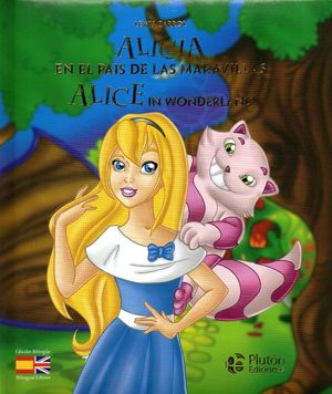 ALICIA PAIS MARAVILLAS / ALICE IN WONDERLAND