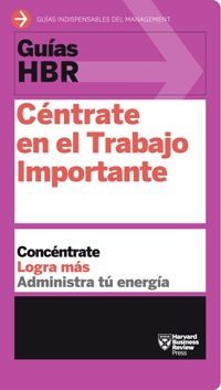 GU�AS HBR: C�NTRATE EN EL TRABAJO IMPORTANTE