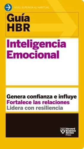 INTELIGENCIA EMOCIONAL (GUIA HBR)